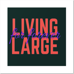 PREMIUM QUALITY LIVING LARGE TEE Posters and Art